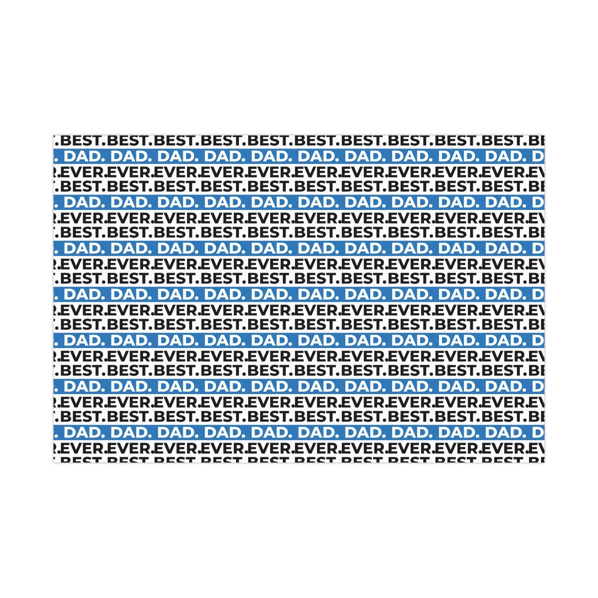 Funny Gift Wrap | Best Dad Ever |