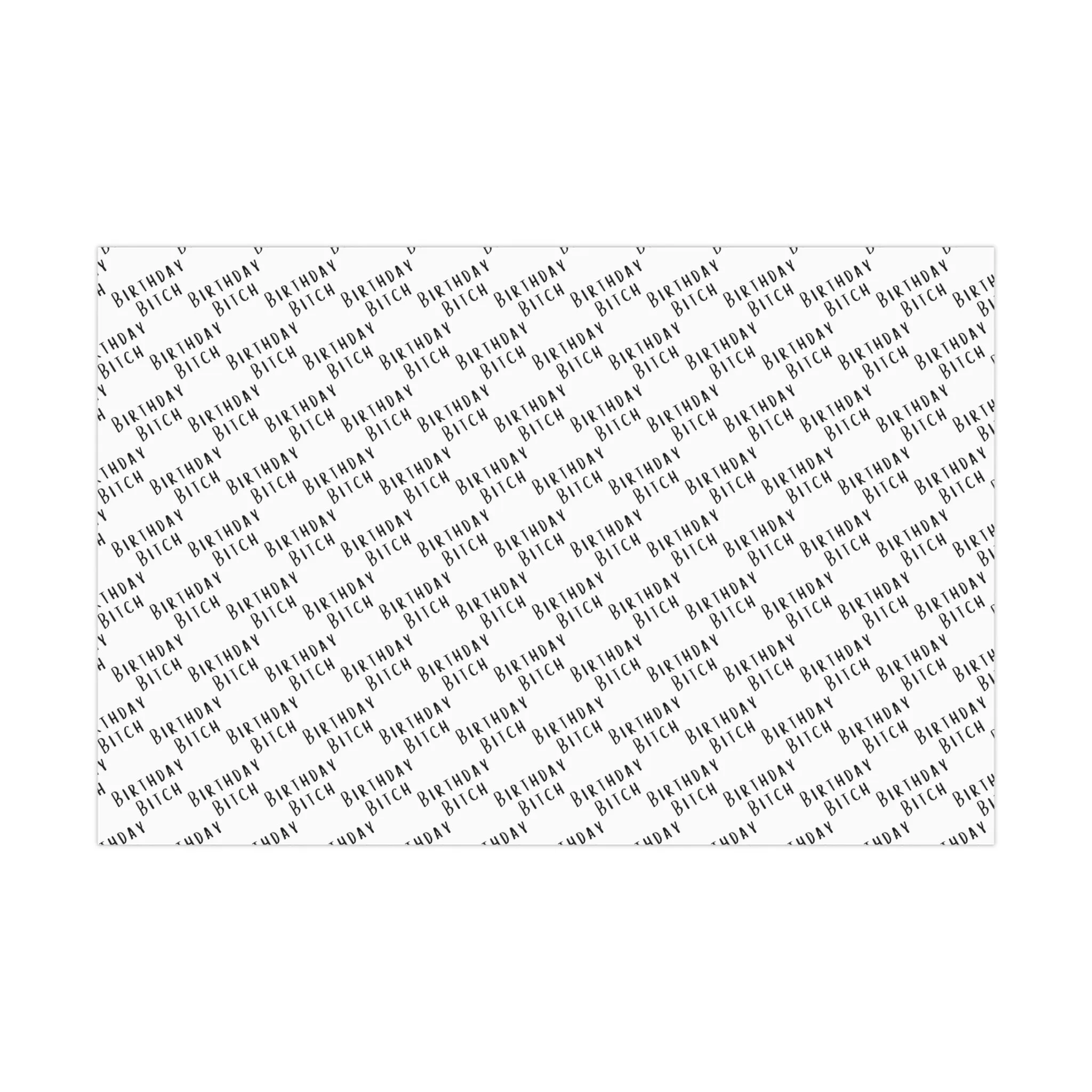 Funny Gift Wrap | Birthday Bitch |