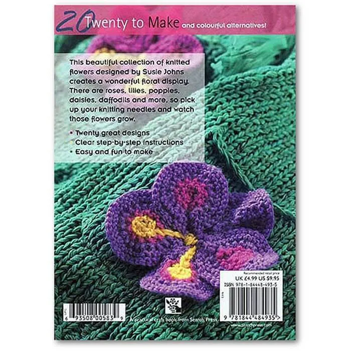 Twenty to Make Knitted Flowers